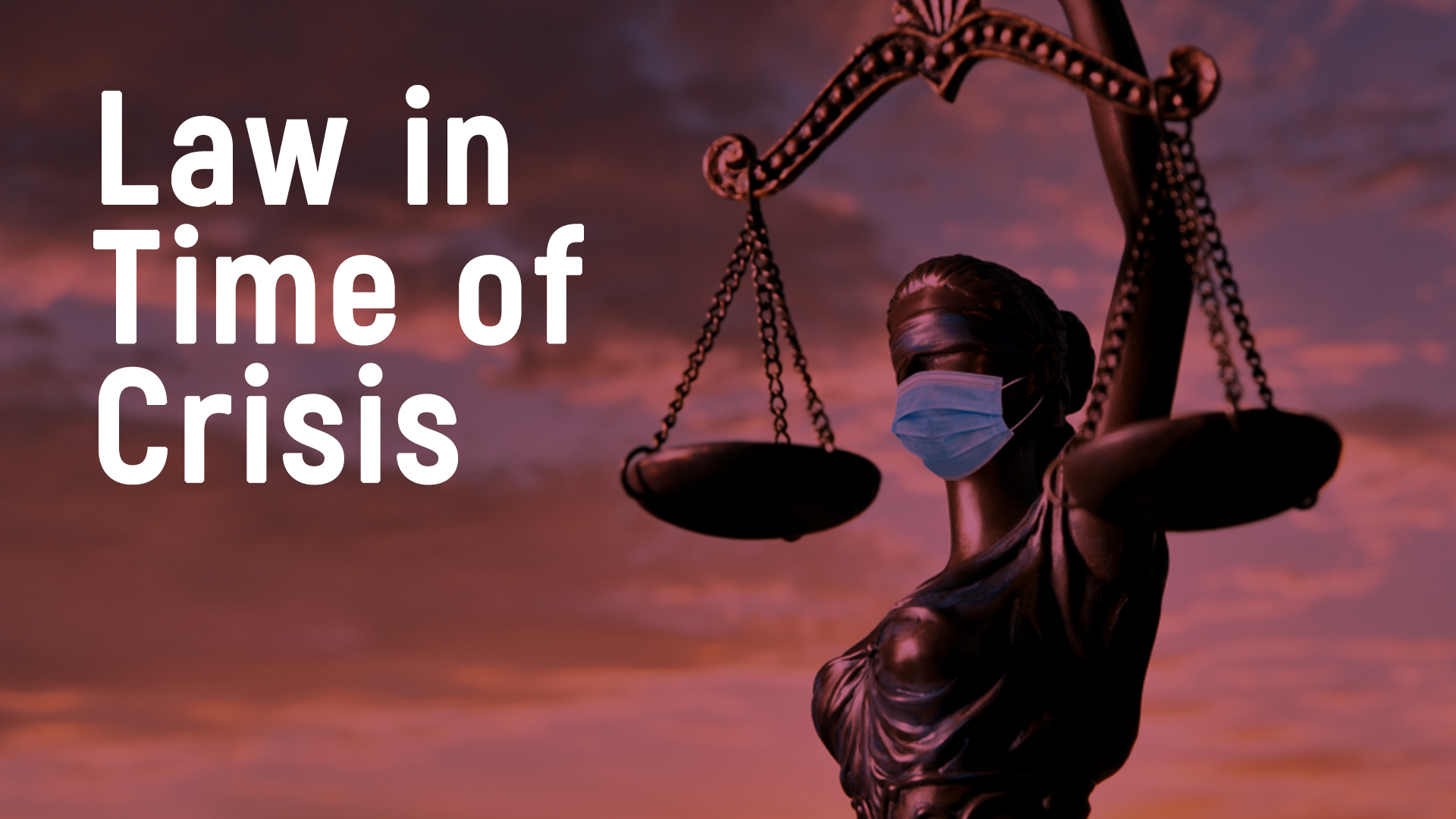 Law in Time of Crisis title card